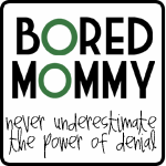 Featured TMC Blogger: BORED Mommy