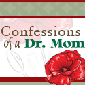 Featured TMC Blogger: Confessions of a Dr. Mom