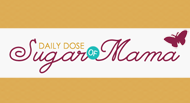 Featured TMC Blogger: Daily Dose of Sugar Mama